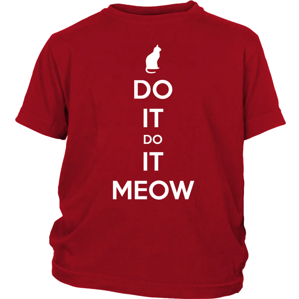 Do It, Do It Meow T-shirt Gift for Cat lovers pet owners