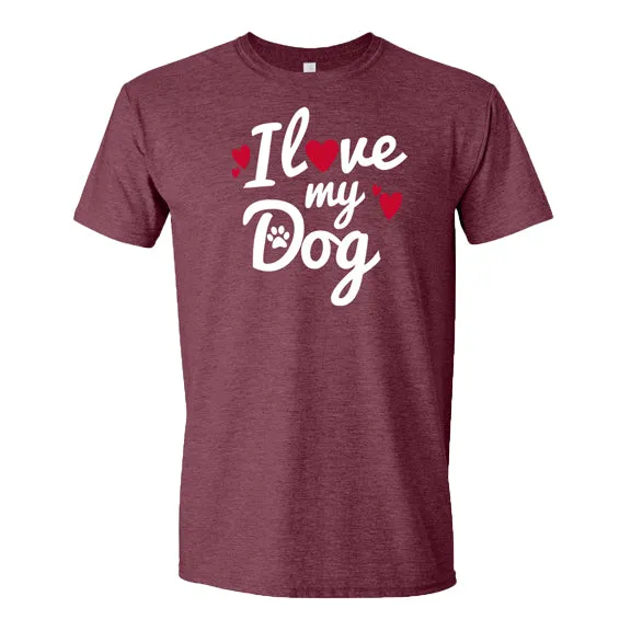 I Love My Dog T-Shirt